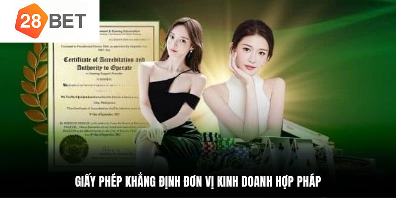 Giấy phép khẳng định đơn vị kinh doanh hợp pháp